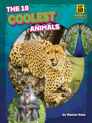 cover image of The 10 Coolest Animals